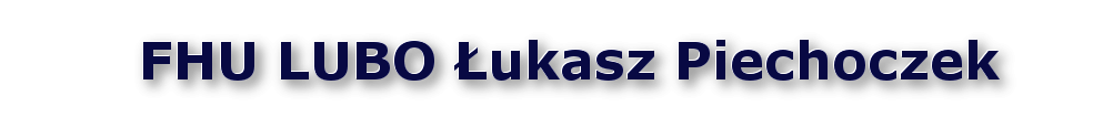 FHU LUBO GAZ Rybnik - Piechoczek Łukasz